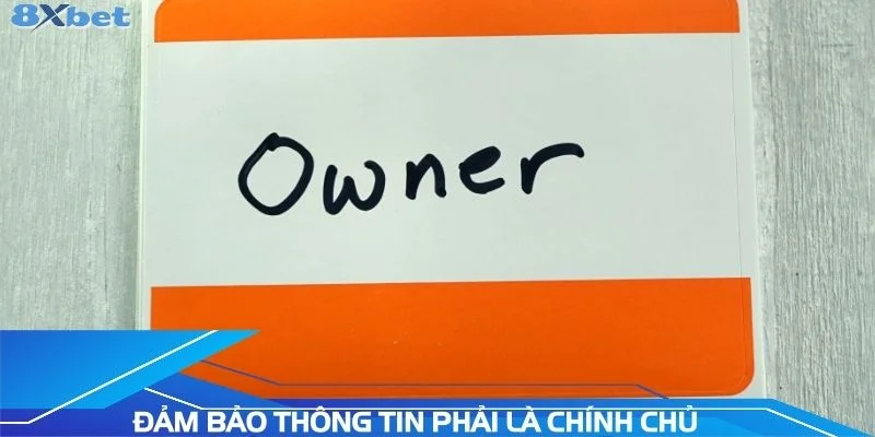dam-bao-thong-tin-phai-la-chinh-chu